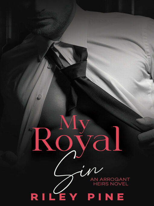 Title details for My Royal Sin by Riley Pine - Available